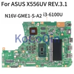 Motherboard ASUS X556UV X556U X556UV X556UF X556UR REV.3.1 Mainboard (New)