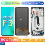 AMOLED Xiaomi POCO F3 LCD Display Touch Screen Digitizer Assembly Replacement POCO F3 M2012K11AG Replacement with Frame (New)