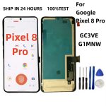 6.7'' Super OLED /TFT For Google Pixel 8 Pro Lcd Display Touch Screen Digitizer For Pixel 8pro GC3VE G1MNW Display With Frame (New)