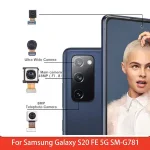 Set Front Rear Camera Samsung Galaxy S20 FE 5G SM G781 Backside Camera Replacement Module Spare Parts (New)