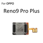 Built-in Earphone Earpiece Top Ear Speaker Flex Cable For OPPO Reno7 Reno8 Reno9 Lite Pro Plus SE Z T 4G 5G Replace Parts (New)