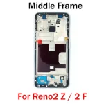 Oppo Reno2 Z F Reno 2 2Z 2F Middle Frame Housing LCD Front Frame Bezel With Side Button (New)