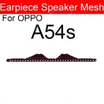 1pc OPPO A54 A56 A72 A73 A74 A77 A83 A91 A92 A92S A93 A93S A94 A95 5G Earpiece Speaker Mesh Anti-dust Mesh Net Parts (New)