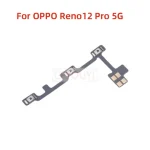 1-10PCS OPPO Reno12 Pro 5G  Reno 12 5G Power Button & Volume Button Flex Cable Replacement Part (New)