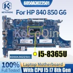 6050A3022501 HP 840 850 G6 15u HSN-I24C Notebook Mainboard L62781-001 L62761-601 L62760-601 (New)