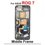ASUS ROG Phone 6 7 8 Pro Rog9 ROG6 6Pro ROG5 Rog 8PRO Middle Frame Replacement Parts (New)