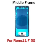 Oppo Reno11 F CPH2603 Reno 11 F 11F 5G Middle Frame Housing LCD Front Frame Bezel With Side Button Repair Parts (New)