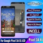 6.0 INCELL Google Pixel 3A XL LCD Display Touch Screen Digitizer Pixel 3AXL G020C G020G G020F Display Replacement (New)