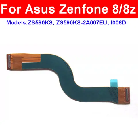 Sd6e600e0bc0f4f37ba984735b2b7a819d_480x480q75 Motherboard Flex Cable ASUS ZenFone 8 8Z ZS590KS I006D Mainboard LCD Screen Flex Cable Connector Parts (New) - Image 1