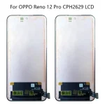 AMOLED Oppo Reno12 Pro LCD Screen Display+Touch Digitizer Oppo Reno 12 Pro CPH2629 LCD (New)